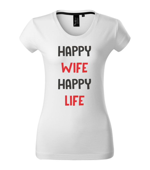 Happy wife happy life - Prémium női póló fehér