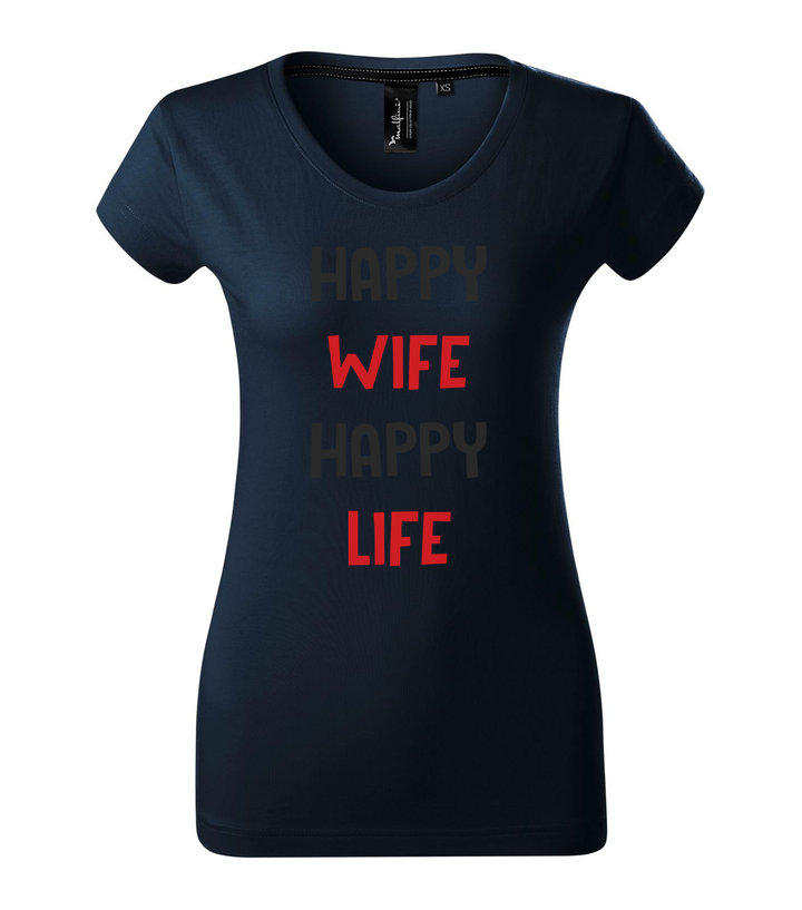 Happy wife happy life - Prémium női póló tengerészkék