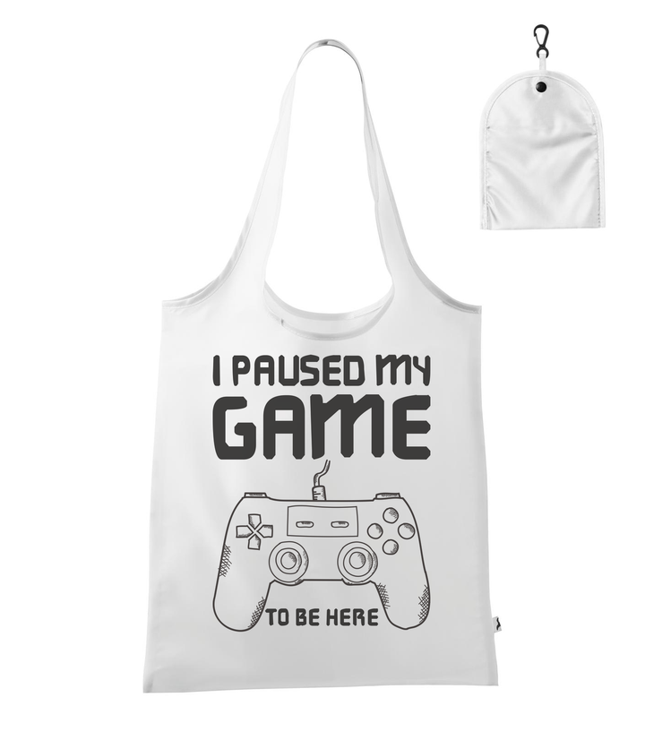 I paused my game to be here - Bevásárló táska fehér