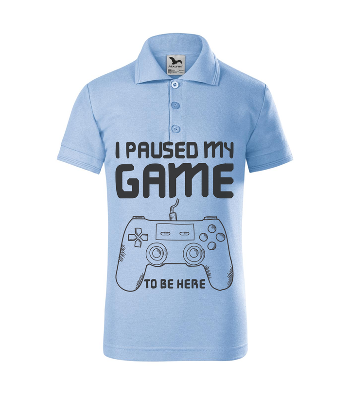 I paused my game to be here - Galléros gyerek póló égszínkék