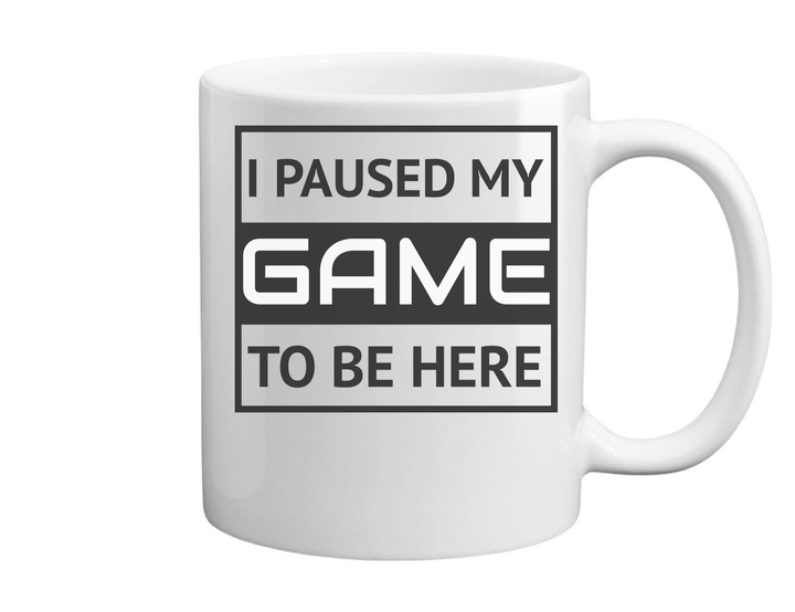 I paused my game to be here 1 - Bögre fehér