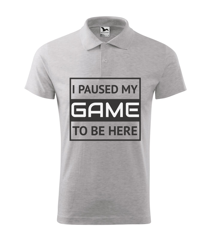 I paused my game to be here 1 - Galléros férfi póló világosszürke