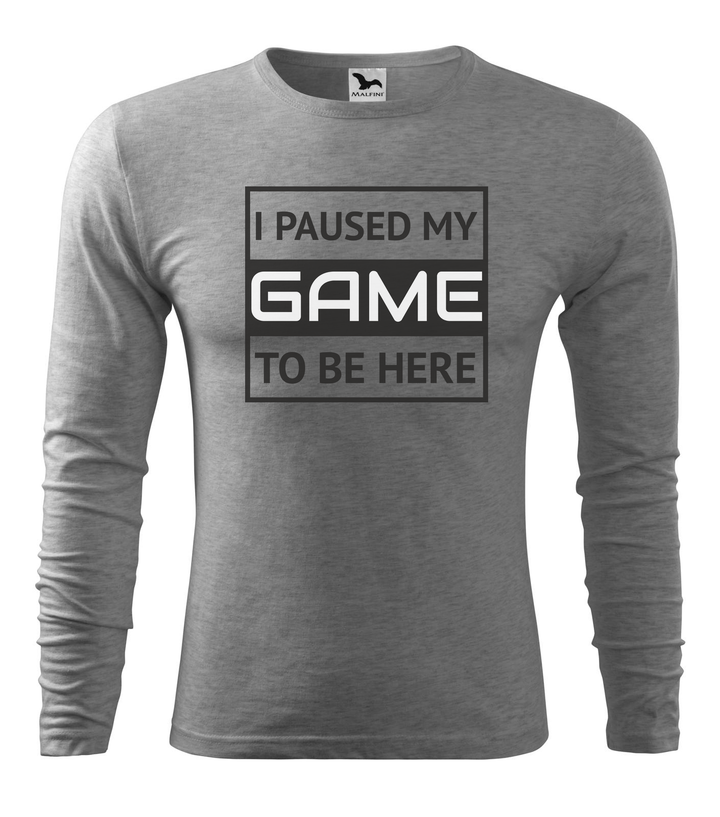 I paused my game to be here 1 - Hosszú ujjú férfi póló sötétszürke
