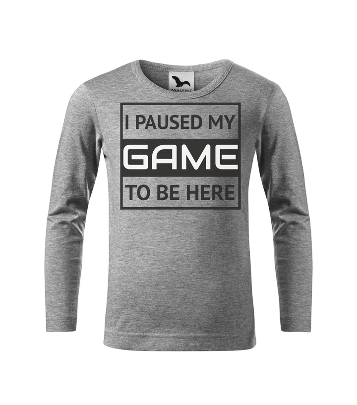 I paused my game to be here 1 - Hosszú ujjú gyerek póló sötétszürke