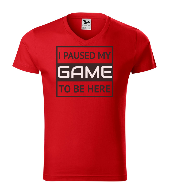 I paused my game to be here 1 - V-nyakú férfi póló piros