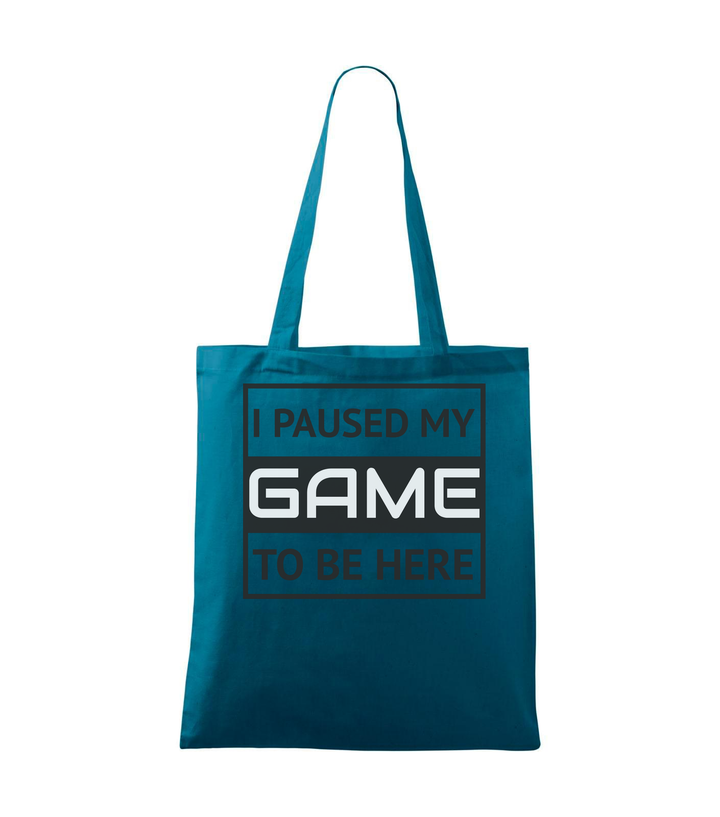 I paused my game to be here 1 - Vászontáska (42 x 38 cm) petrol kék