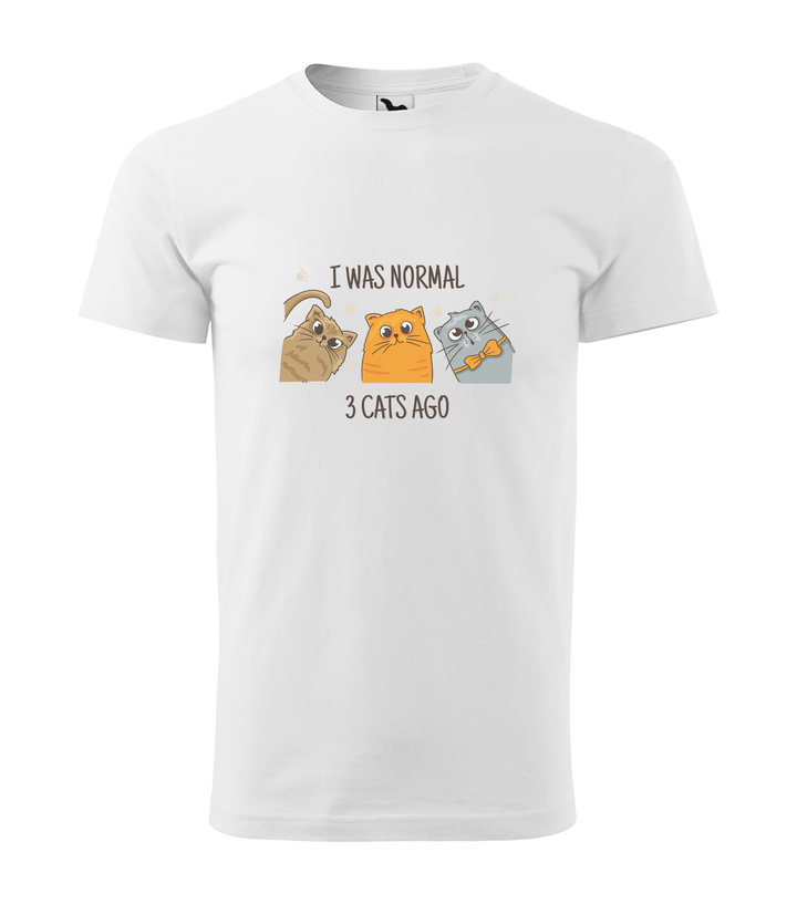 I was normal 3 cats ago - Férfi póló fehér