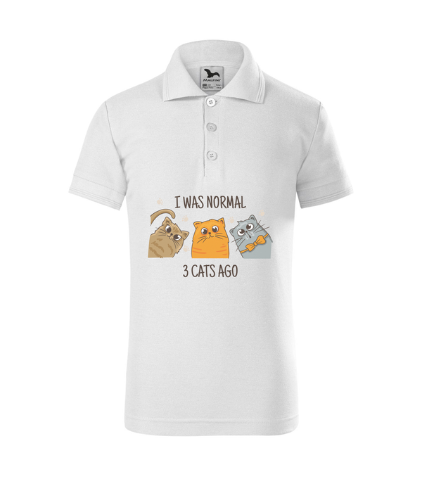 I was normal 3 cats ago - Galléros gyerek póló fehér