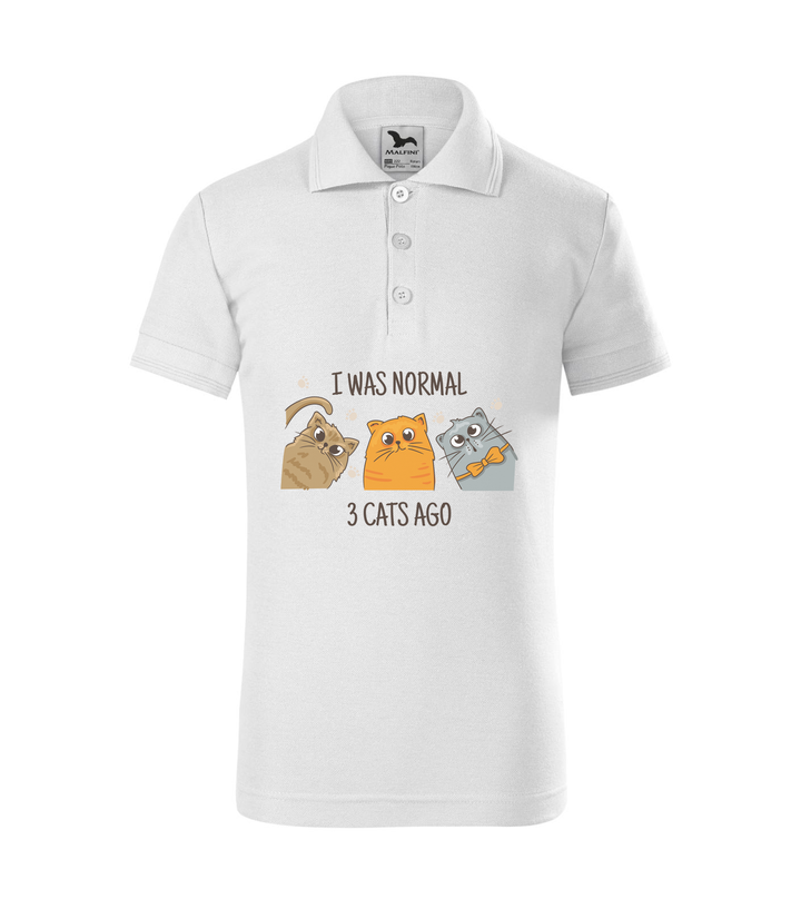 I was normal 3 cats ago - Galléros gyerek póló fehér