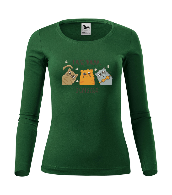 I was normal 3 cats ago - Hosszú ujjú női póló üvegzöld