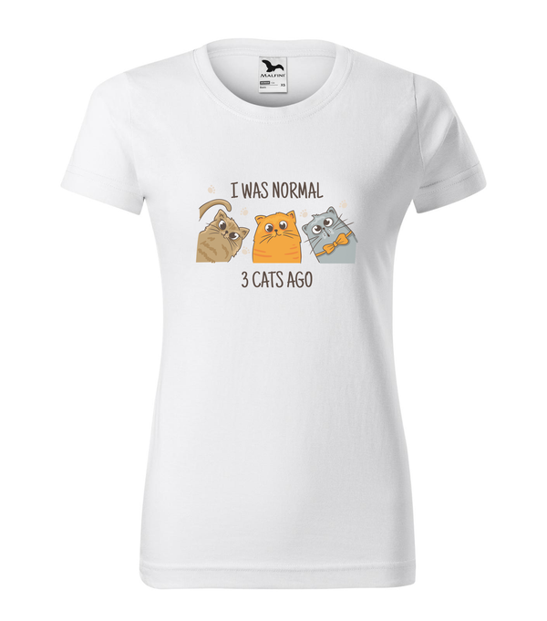 I was normal 3 cats ago - Női póló fehér