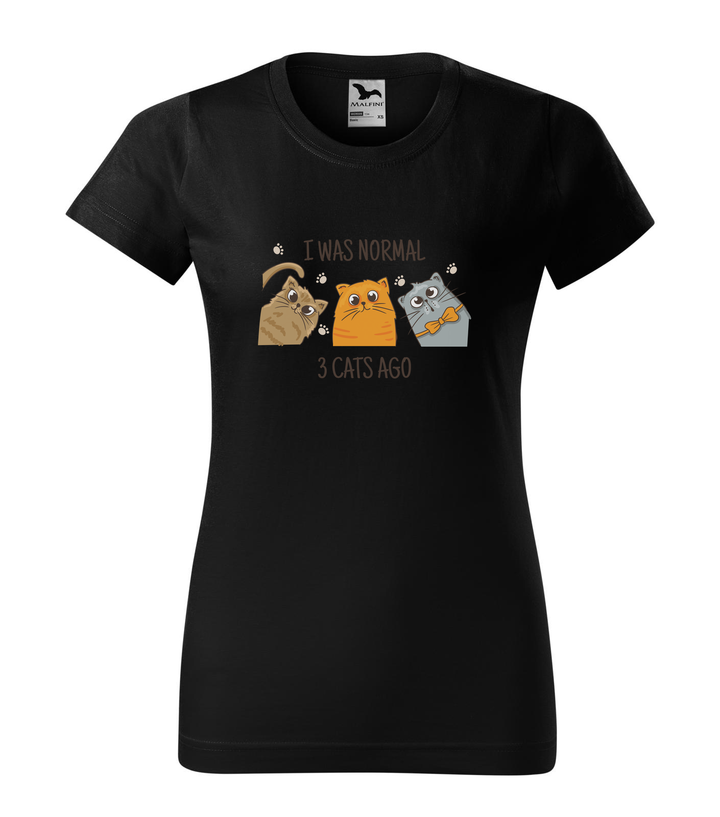 I was normal 3 cats ago - Női póló fekete