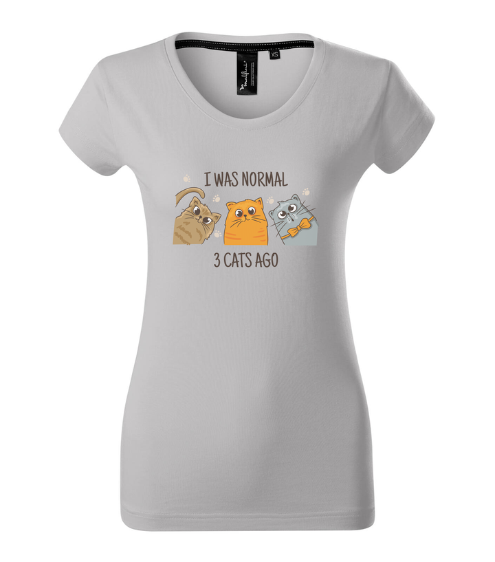I was normal 3 cats ago - Prémium női póló ezüstszürke