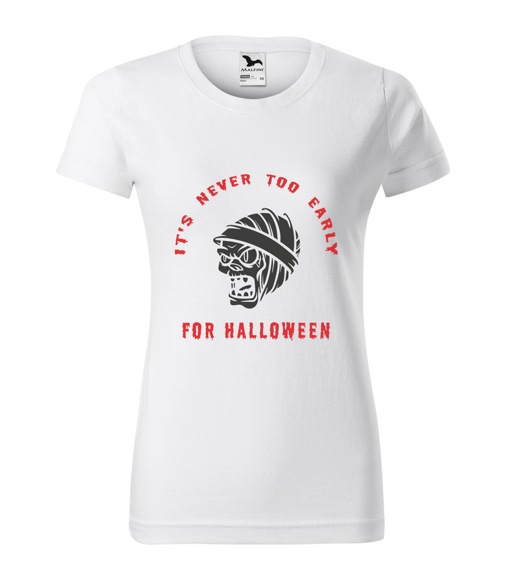 It's never to early for halloween - Női póló fehér