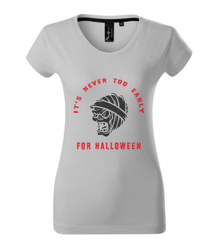 It's never to early for halloween - Prémium női póló ezüstszürke