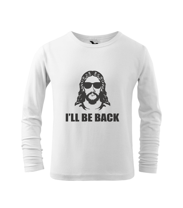 Jesus - I'll be back - Hosszú ujjú gyerek póló fehér