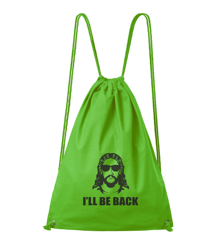 Jesus - I'll be back - Pamut hátizsák almazöld