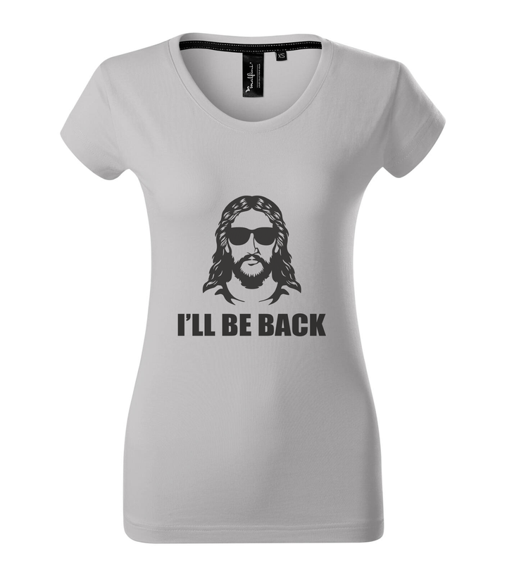 Jesus - I'll be back - Prémium női póló ezüstszürke