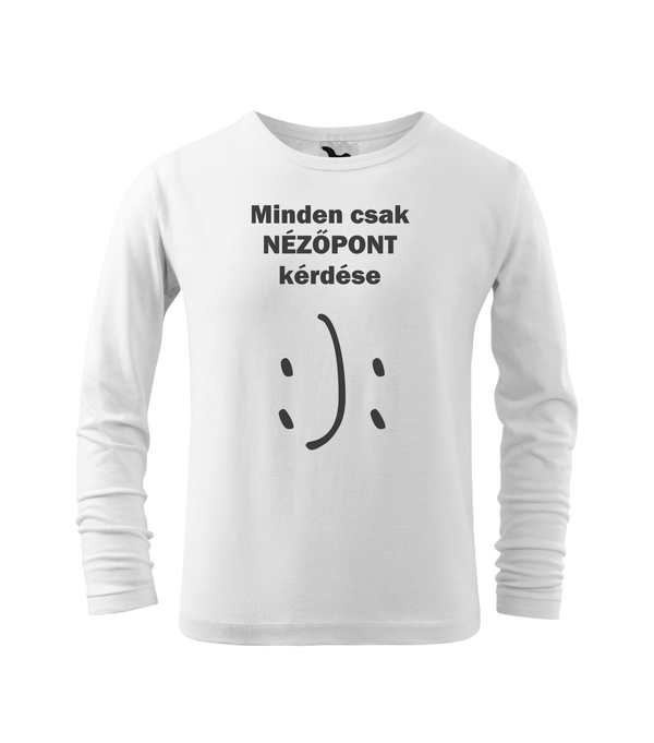 Minden csak nézőpont kérdése - Hosszú ujjú gyerek póló fehér