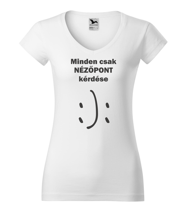 Minden csak nézőpont kérdése - V-nyakú női póló fehér