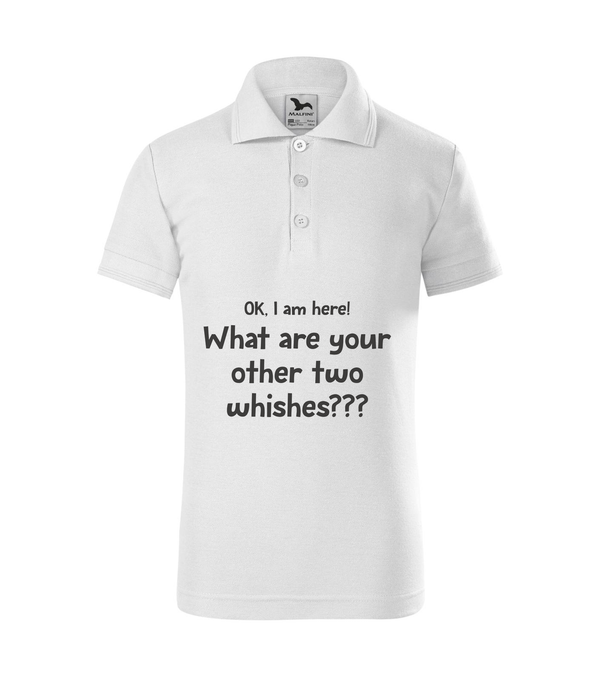 OK, i am here. What are your other two wishes - Galléros gyerek póló fehér