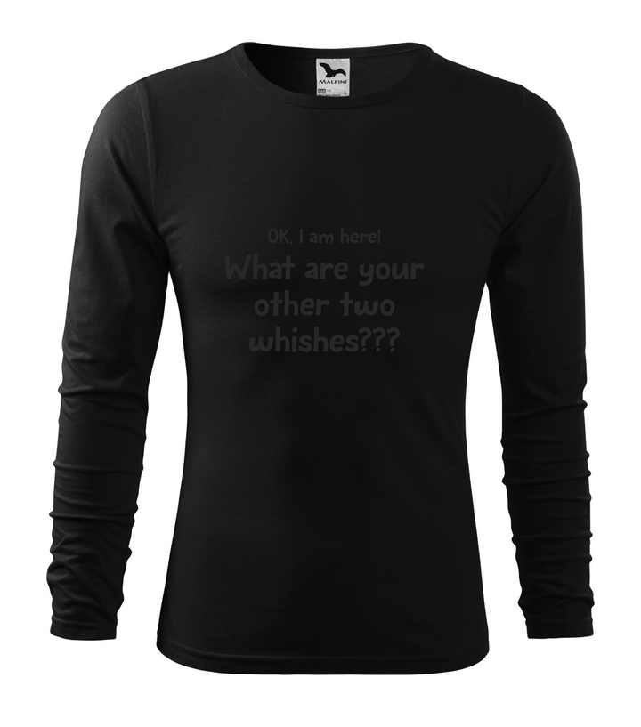 OK, i am here. What are your other two wishes - Hosszú ujjú férfi póló fekete