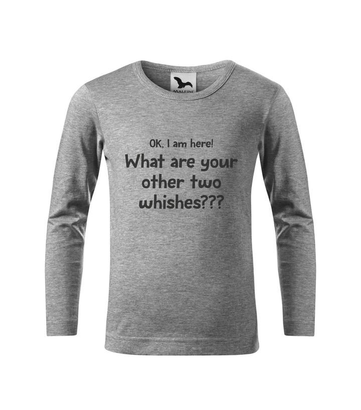 OK, i am here. What are your other two wishes - Hosszú ujjú gyerek póló sötétszürke