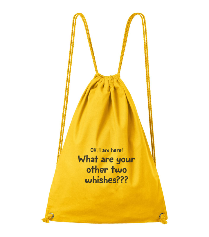 OK, i am here. What are your other two wishes - Pamut hátizsák sárga