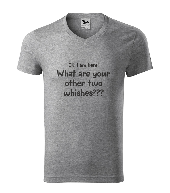 OK, i am here. What are your other two wishes - V-nyakú férfi póló sötétszürke