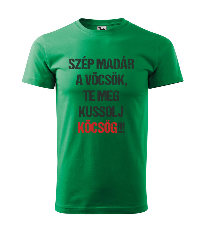 Szép madár a vöcsök, Te meg ... - Férfi póló fűzöld