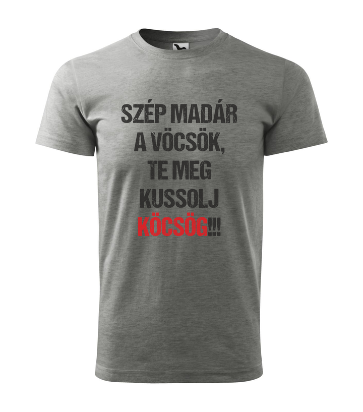 Szép madár a vöcsök, Te meg ... - Férfi póló sötétszürke