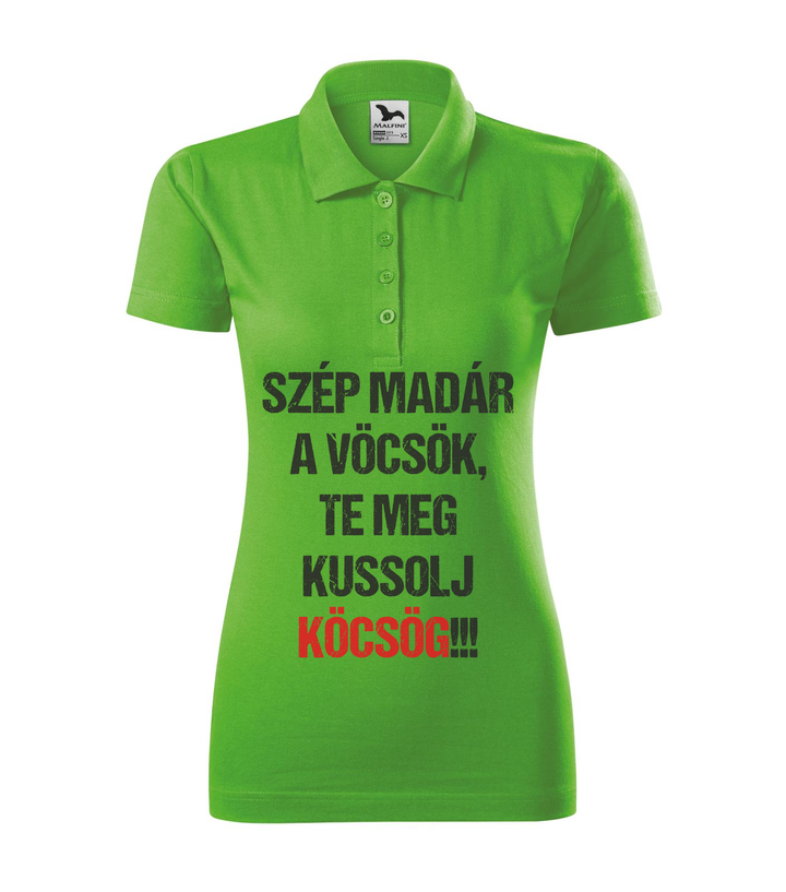 Szép madár a vöcsök, Te meg ... - Galléros női póló almazöld