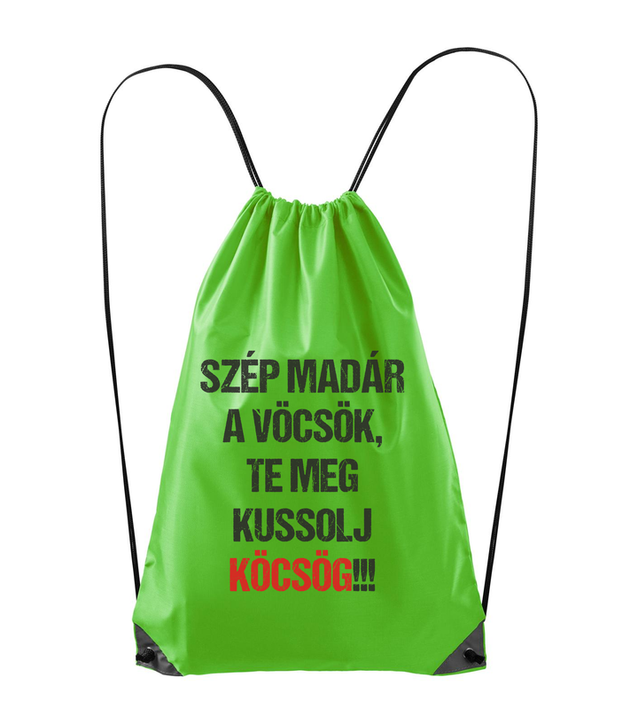 Szép madár a vöcsök, Te meg ... - Hátizsák almazöld