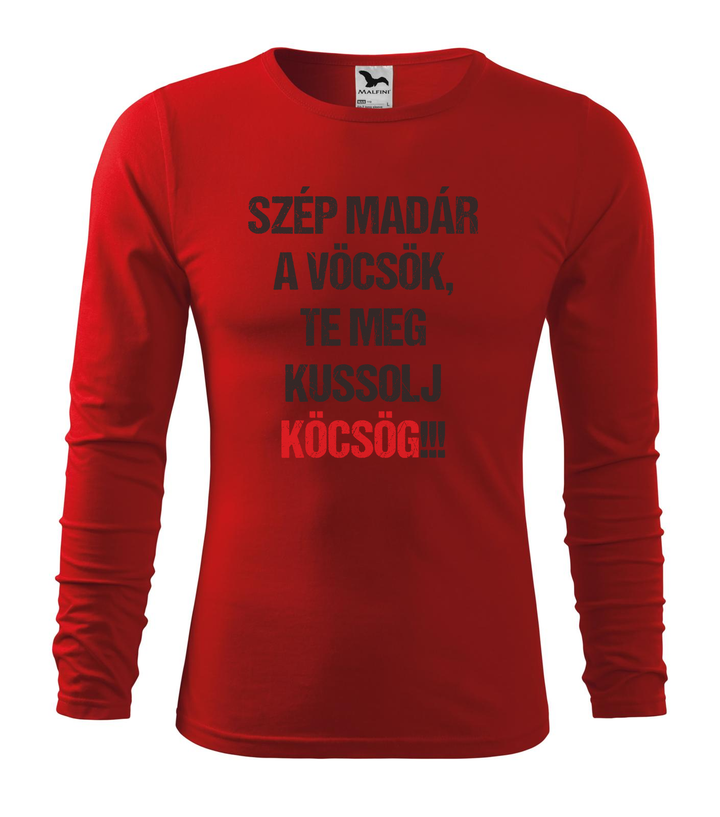 Szép madár a vöcsök, Te meg ... - Hosszú ujjú férfi póló piros