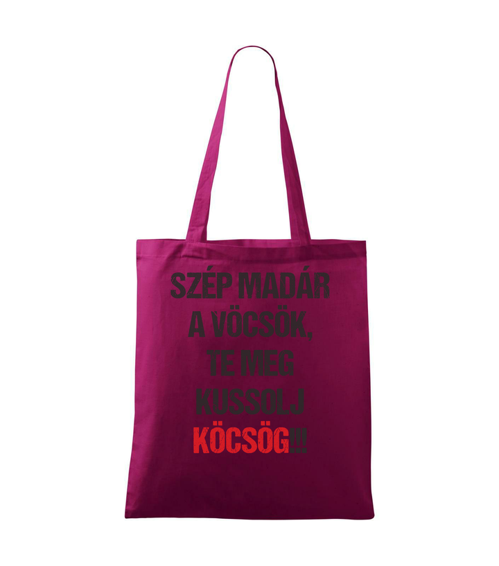 Szép madár a vöcsök, Te meg ... - Vászontáska (42 x 38 cm) fukszia