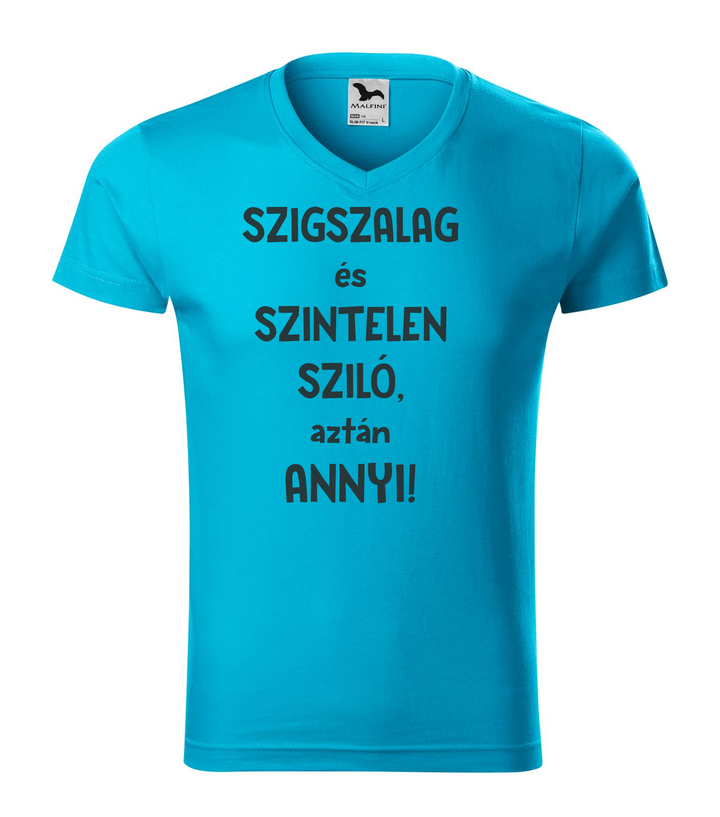 Szigszalag és szintelen sziló, aztán annyi - V-nyakú férfi póló türkiz