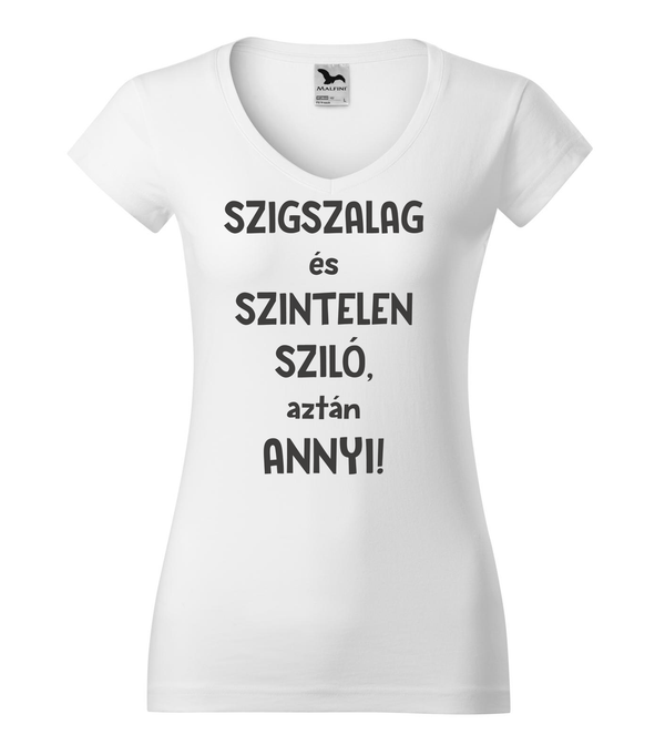 Szigszalag és szintelen sziló, aztán annyi - V-nyakú női póló fehér