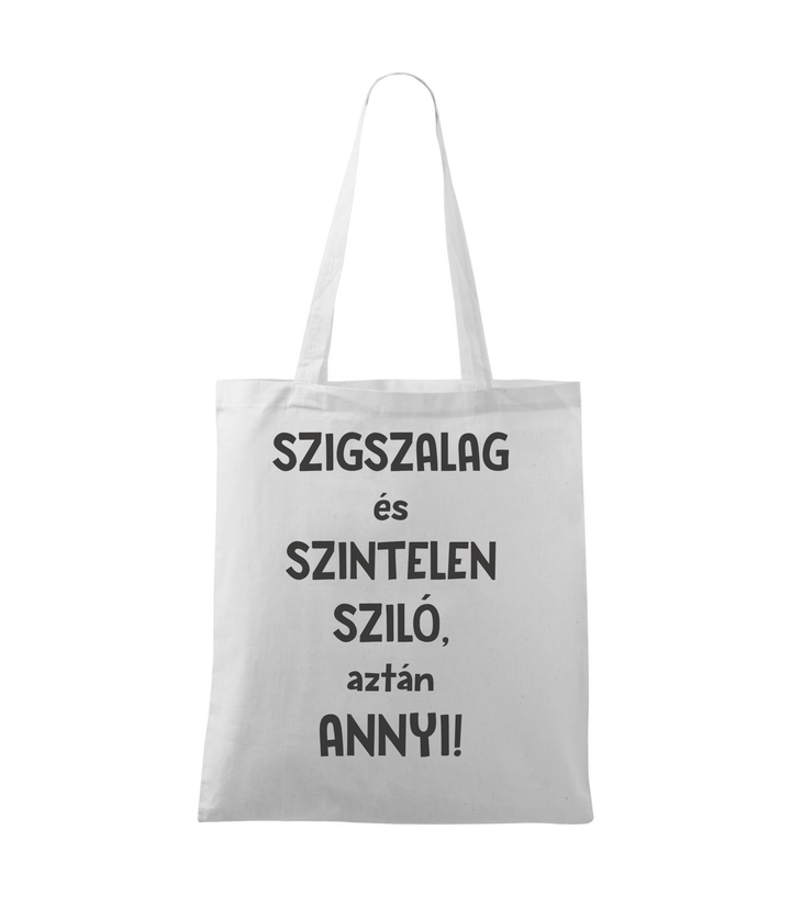 Szigszalag és szintelen sziló, aztán annyi - Vászontáska (42 x 38 cm) fehér