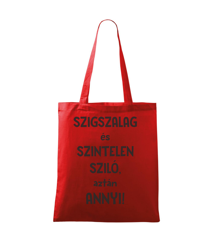 Szigszalag és szintelen sziló, aztán annyi - Vászontáska (42 x 38 cm) piros