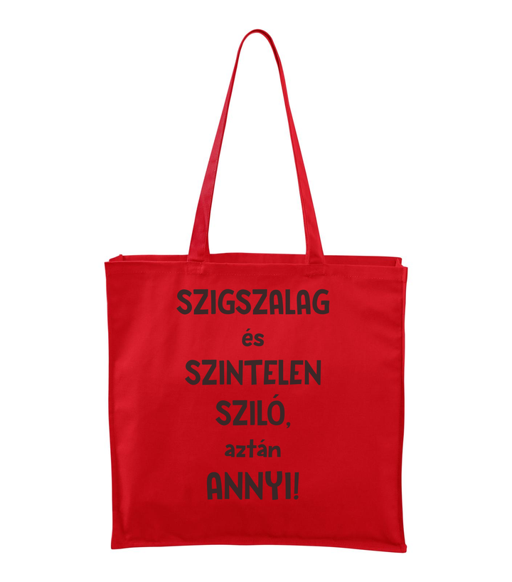 Szigszalag és szintelen sziló, aztán annyi - Vászontáska (43 x 43 cm) piros