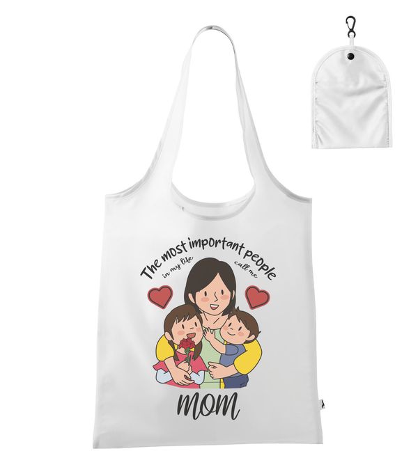 The most important people in my life call me mom - Bevásárló táska fehér