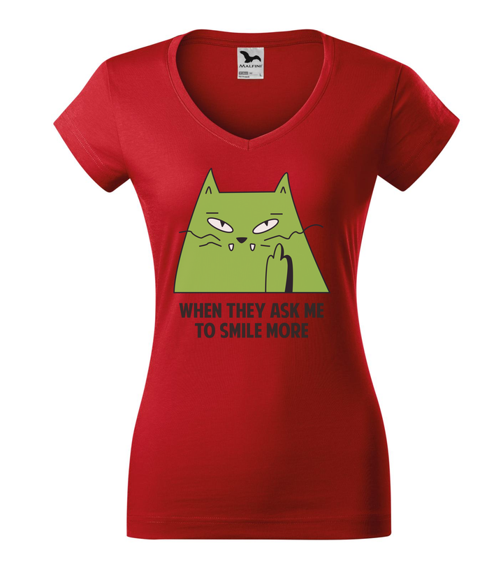 When they ask me to smile more - V-nyakú női póló piros